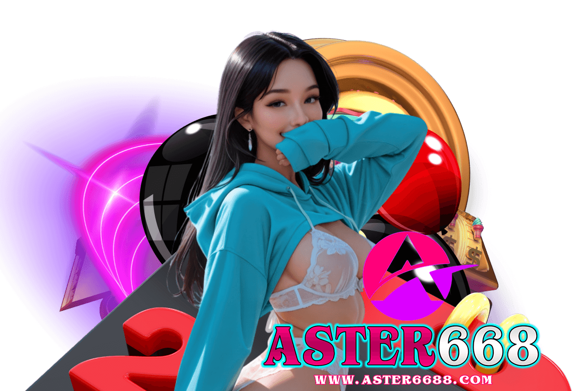 aster668 สมัคร